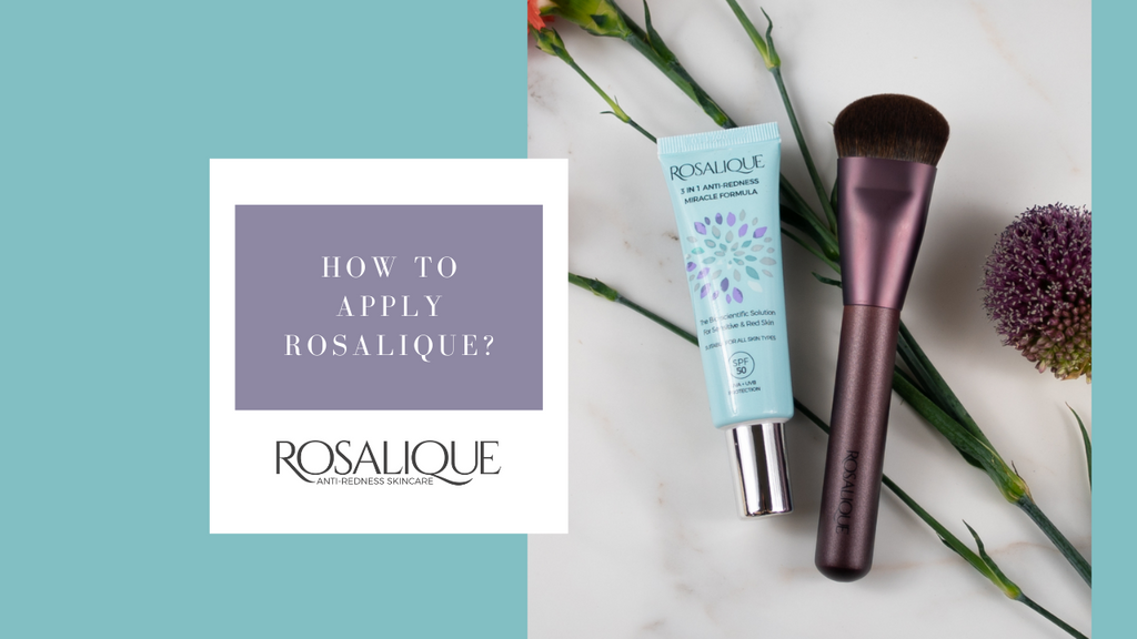 How to apply Rosalique?